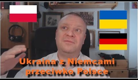 Ukraina z Niemcami przeciwko Polsce