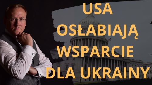 USA osłabiają wsparcie dla Ukrainy?