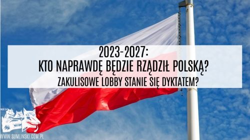 2023-2027: kto NAPRAWDĘ będzie rządził Polską?