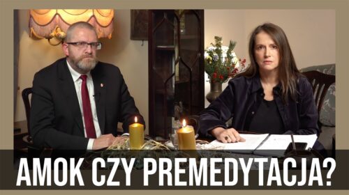 Amok czy premedytacja?