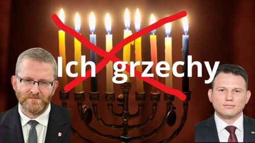 Chanuka: Grzechy Brauna i grzechy Konfederacji