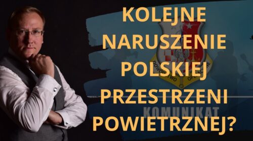 Kolejne naruszenie polskiej przestrzeni powietrznej?