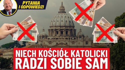 Kościół Katolicki nie powinien dostawać dotacji od państwa!