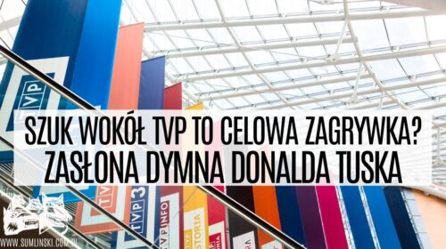 Szum wokół TVP to celowa zagrywka?