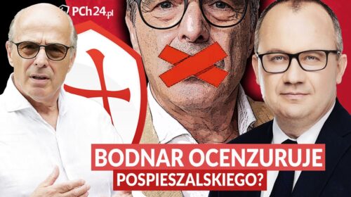 Bodnar ocenzuruje Pospieszalskiego? Robi się niebezpiecznie…