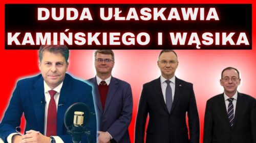 Duda ułaskawił Kamińskiego i Wąsika