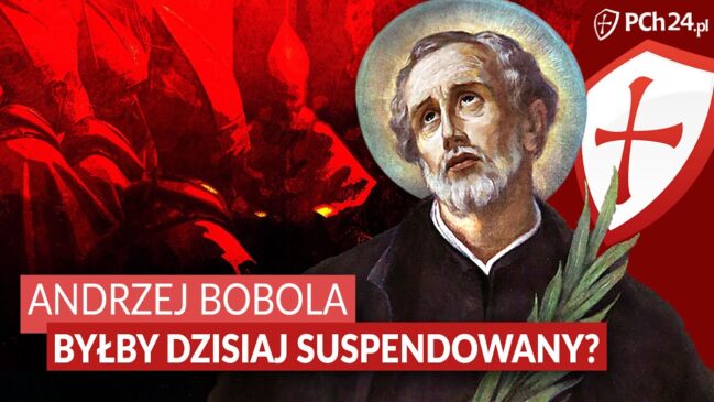 Andrzej Bobola byłby suspendowany?