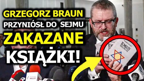 Braun wniósł na teren sejmu zakazane książki!