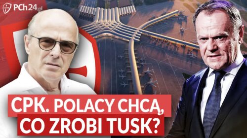 CPK. Polacy chcą, co teraz zrobi Tusk?