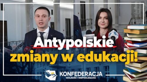 Ogłupiające i antypolskie zmiany w edukacji!