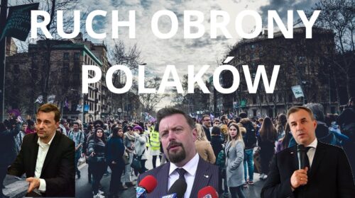 Ruch Obrony Polaków – dalsze szczegóły