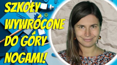 Szkoły wywrócone do góry nogami