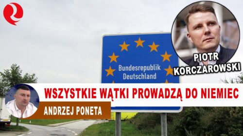 Wszystkie wątki prowadzą do Niemiec!