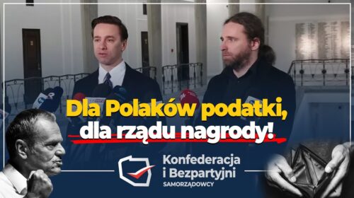 Dla Polaków podatki, dla rządu nagrody!