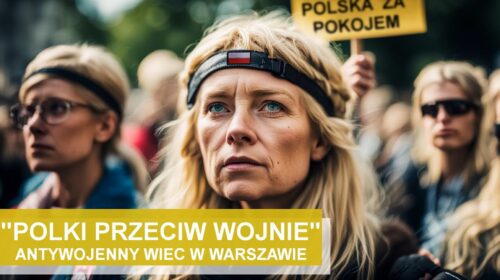 „Marsz pokoju powstały z inicjatywy Pań: matek, żon i córek”