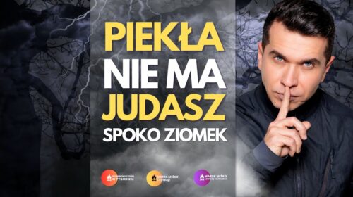 Piekła nie ma, Judasz spoko ziomek