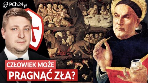 Człowiek może pragnąć jedynie zła?