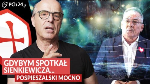 “Gdybym dzisiaj spotkał Sienkiewicza…”