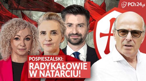 Ofensywa radykałów! Nie tego chcieli Polacy!