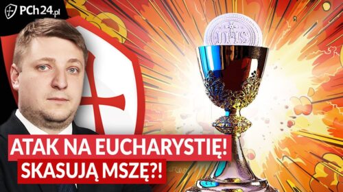 Atak na eucharystię! Skasują mszę?