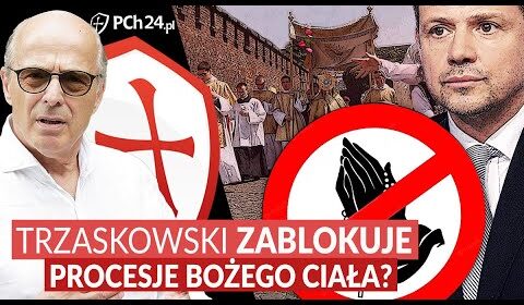 Czy Trzaskowski zakaże procesji Bożego Ciała?