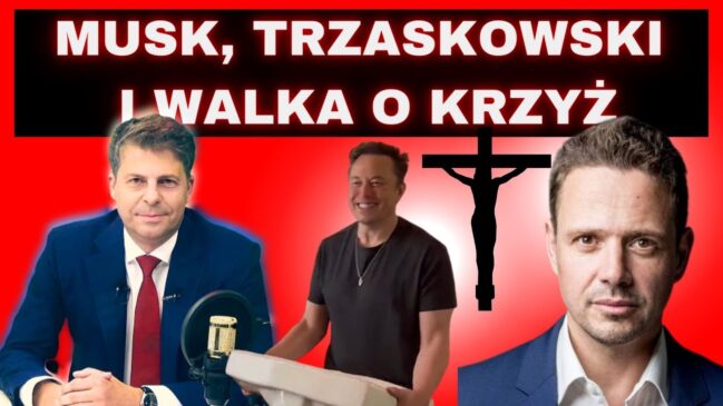 Musk, Trzaskowski i krzyże