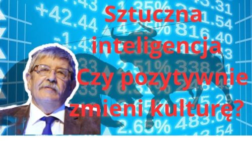 Sztuczna inteligencja – jak ją wykorzystać dla naszego dobra?