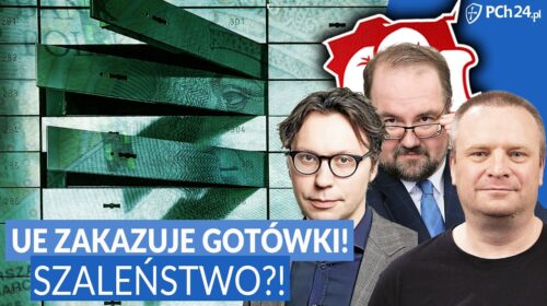 Unia Europejska zakazuje gotówki! Szaleństwo?