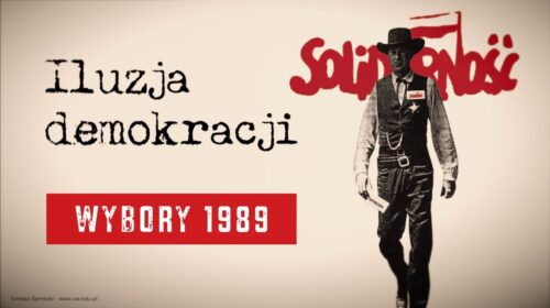 Wybory 1989. Iluzja demokracji