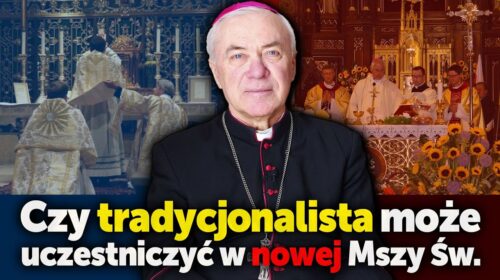 Czy tradycjonalista może uczestniczyć w nowej Mszy Świętej?