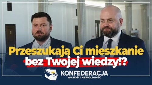 Służby będą mogły przeszukać mieszkanie bez wiedzy domowników!