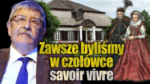 Zawsze byliśmy w czołówce savoir-vivre