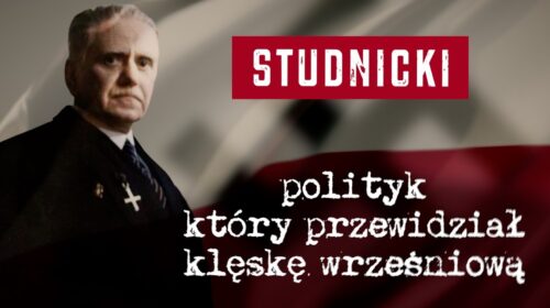 Polityk, który przewidział klęskę wrześniową