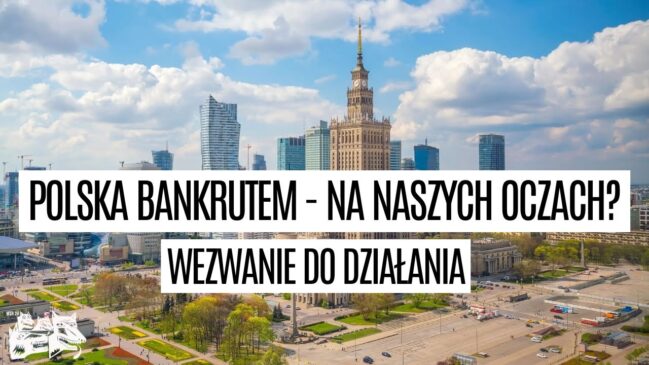 Polska BANKRUTEM – na naszych oczach?