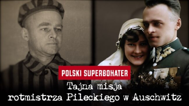 Polski superbohater. Tajna misja rotmistrza Pileckiego w Auschwitz