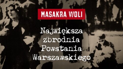 Największa zbrodnia Powstania Warszawskiego