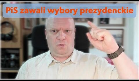 PiS zawali wybory prezydenckie