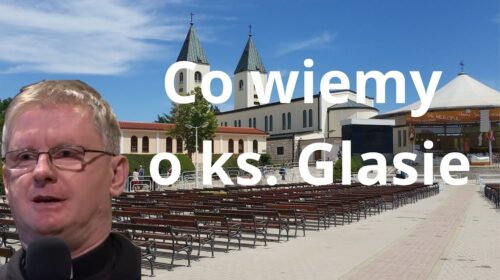 Co wiemy o ks. Glasie?