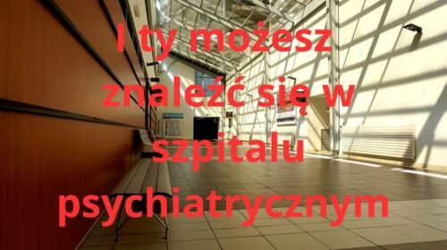 Czy będą nas zamykać w szpitalach psychiatrycznych?