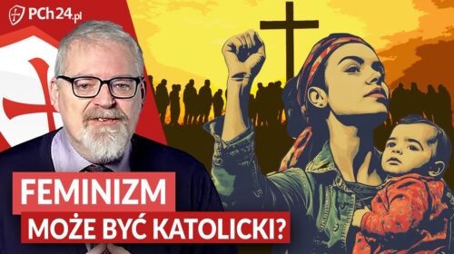 Feminizm może być katolicki?