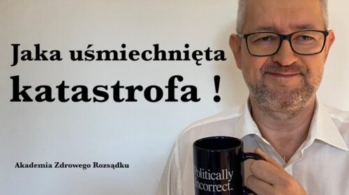 Jaka uśmiechnięta katastrofa!