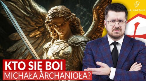 Kto się boi Michała Archanioła?