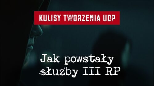 Kulisy tworzenia UOP