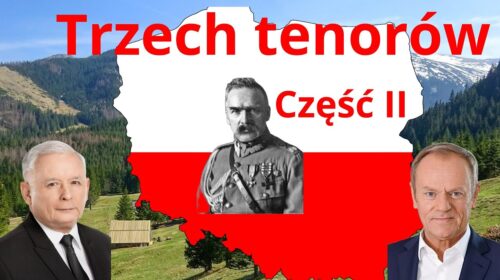 PiS i PO to nieodrodne dzieci Józefa Piłsudskiego – cz. 2