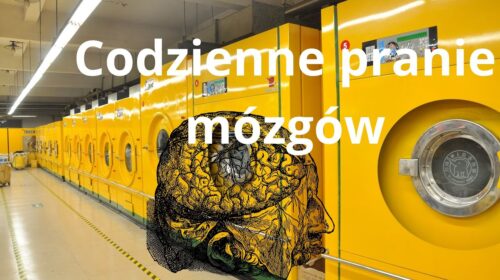 Pranie mózgów Polakom na co dzień – dwa przykłady