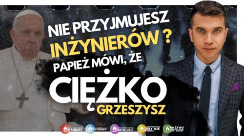 Przyjmij inżyniera bo zgrzeszysz!