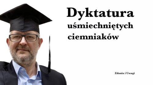 Dyktatura uśmiechniętych ciemniaków