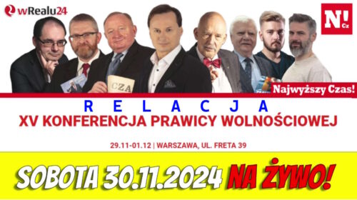 XV Konferencja Prawicy Wolnościowej – 30.11.24