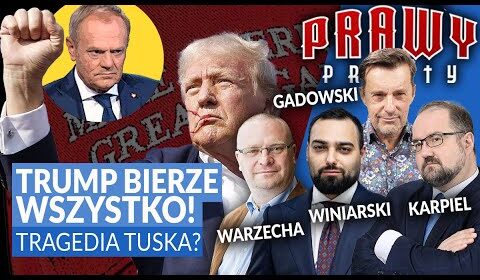 Trump bierze wszystko! Tragedia Tuska?