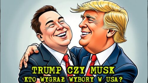 Trump czy Musk. Kto wygrał wybory w USA?